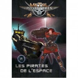 JDR_Metal Adventures &#8211; Les Pirates de l&rsquo;Espace
