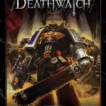 Jeu de Rôle Deathwatch (Warhammer 40 000) : Initiation