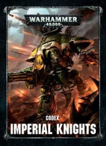 Imperial Knights : Codex (2018)