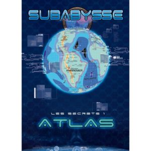 Subabysse : Atlas