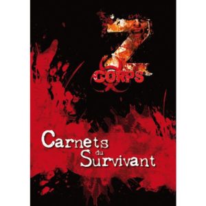 Z-Corps : Carnets du Survivant