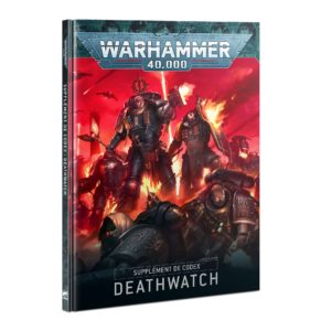 Deathwatch : Codex FR (40KV9)