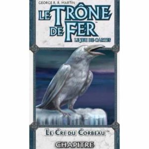 Trône de Fer (1ère éd.) : Le Cri du Corbeau (2.4)