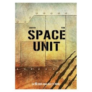 Space Unit - la BD dont vous êtes le héros
