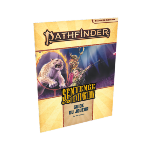 Pathfinder 2 :Sentence d'Extinction - Guide du joueur