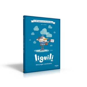La BD dont tu es le Petit Héros : Liguili - Messager Aventurier