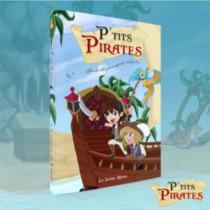 P'tits Pirates : Livre de Base