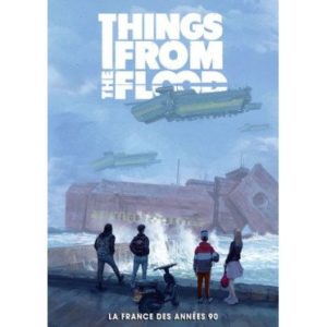 Things from the Flood : La France des Années 90