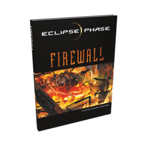 Eclipse Phase : FireWall
