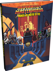 Mutants &amp; Masterminds : Manuel du Maitre de Jeu
