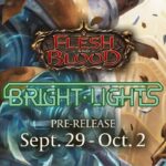 Flesh & Blood : Avant-Première Bright Lights ! (Scellé)