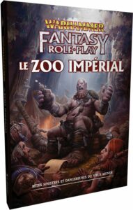 Warhammer Fantasy - Le Zoo Impérial
