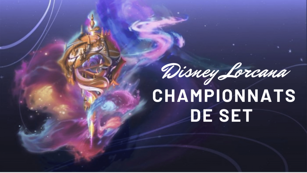Disney Lorcana Championnats de Set banniere | Jeux Toulon L'Atanière